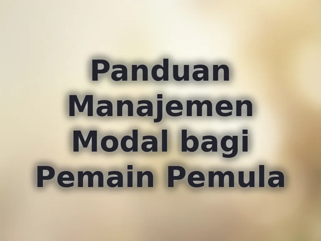 Panduan Manajemen Modal